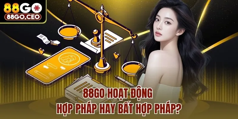 Trang chủ 32 88go hoạt động hợp pháp hay bất hợp pháp?