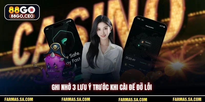 Tải 88GO Cho PC Hướng Dẫn Cài Ổn Định Cho Người Mới 4 Ghi nhớ 3 lưu ý trước khi cài để đỡ lỗi